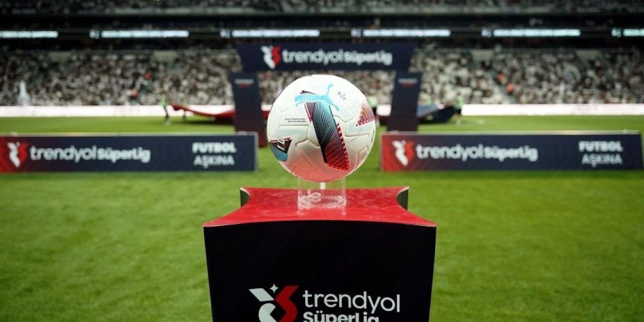 TRENDYOL SÜPER LİG’DE 34. HAFTA HEYECANI