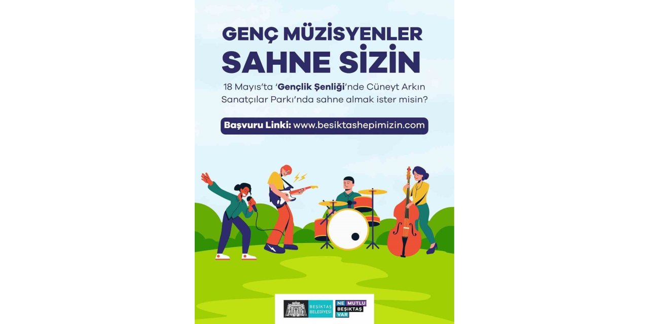BEŞİKTAŞ’TA ‘GENÇLİK ŞENLİĞİ’NDE GENÇLER SAHNEDE YETENEKLERİNİ SERGİLEYECEK