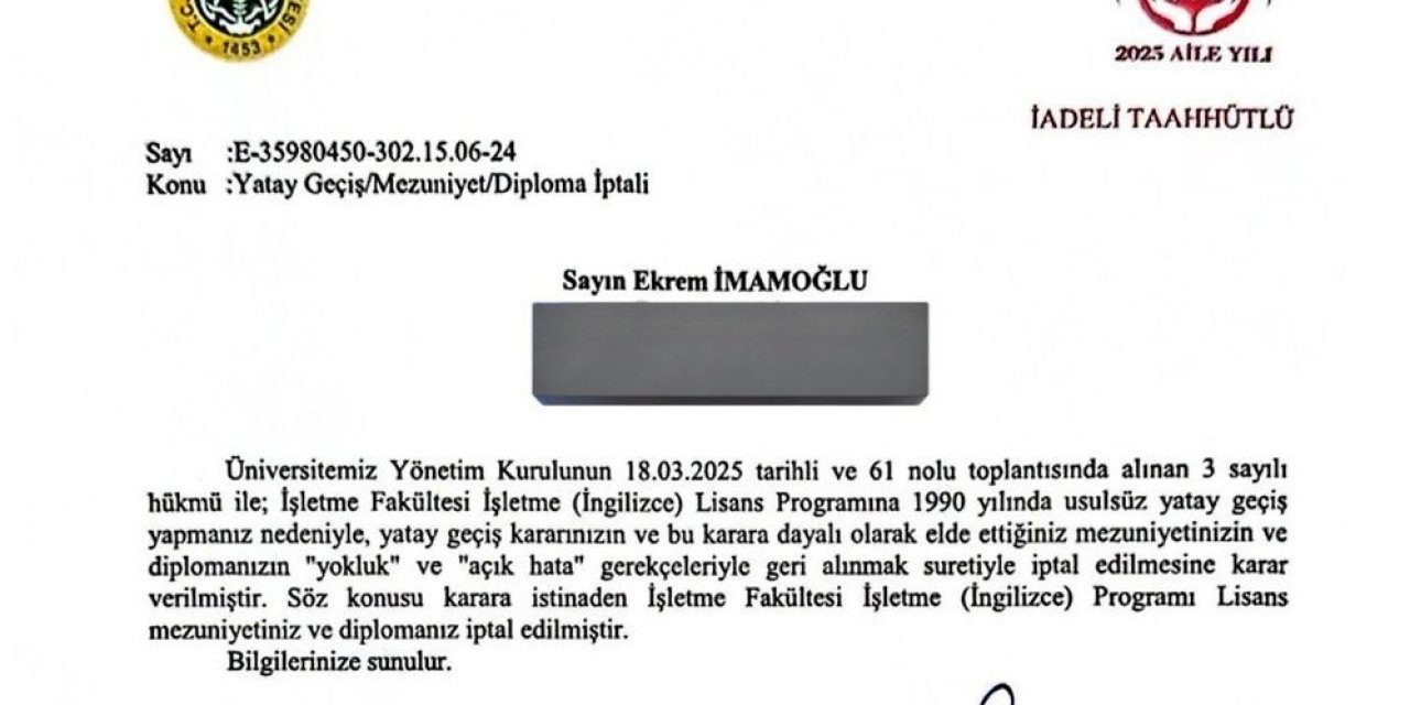 İMAMOĞLU’NUN DİPLOMASININ İPTALİ İSTANBUL ÜNİVERSİTESİ TARAFINDAN TEBLİĞ EDİLDİ