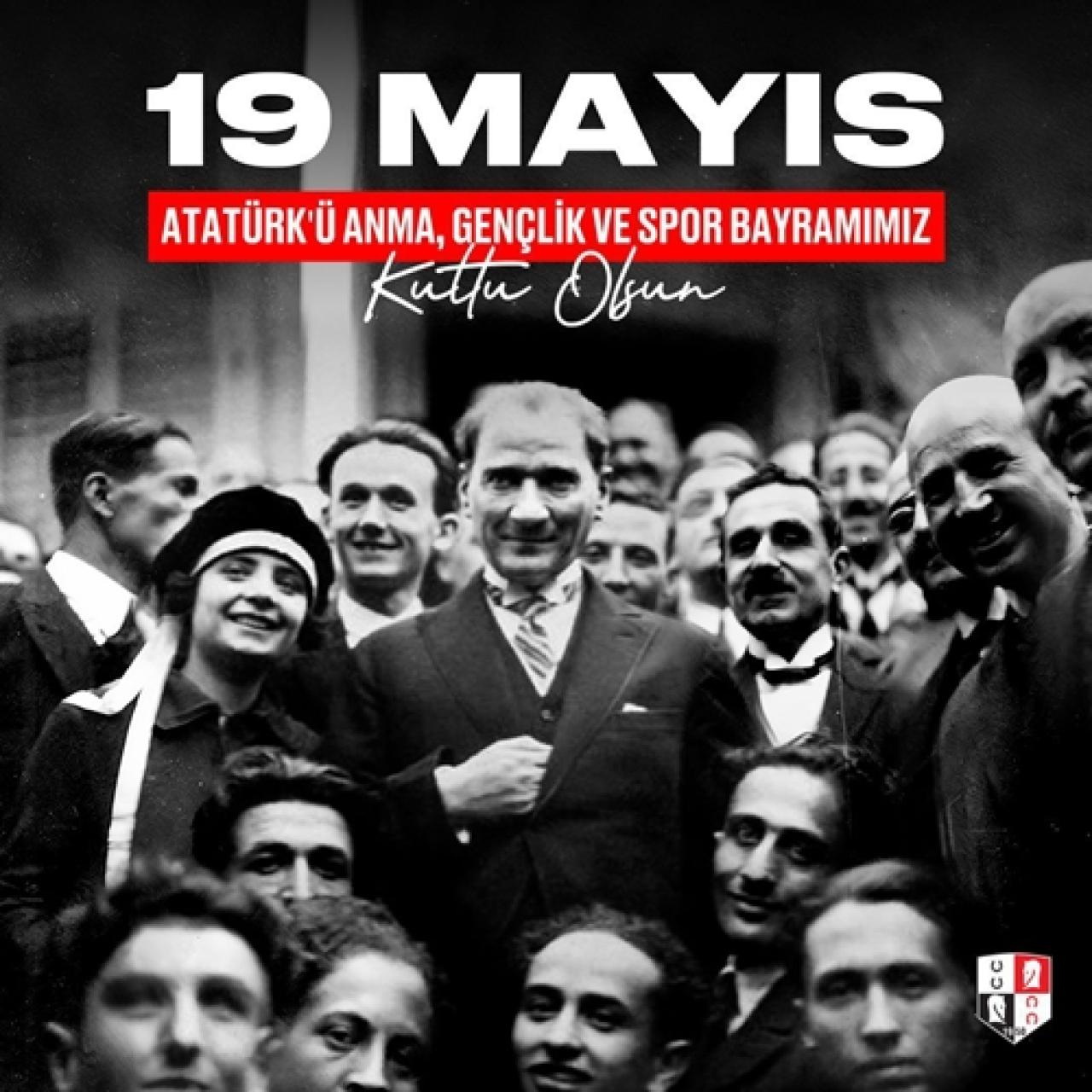 19 Mayıs Atatürk’ü Anma Gençlik ve Spor Bayramımız kutlu olsun