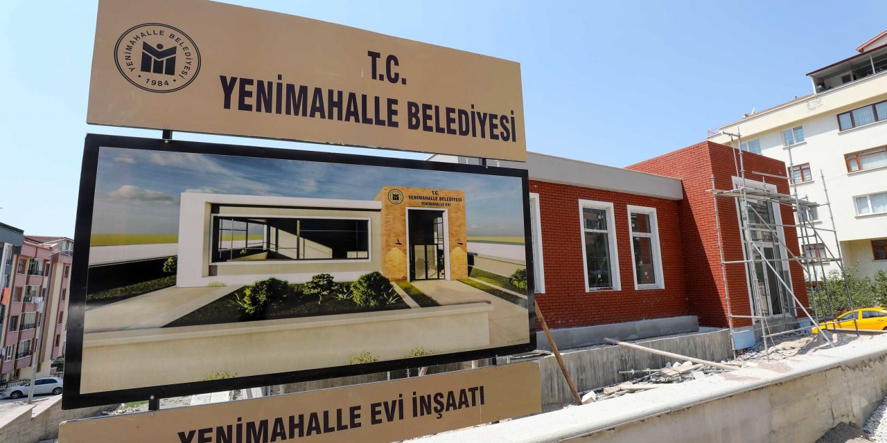 YENİMAHALLE BELEDİYESİ'NİN BARIŞTEPE'YE YAPTIĞI YENİMAHALLE EVİ'NDE AÇILIŞİÇİN GERİ SAYIM BAŞLADI