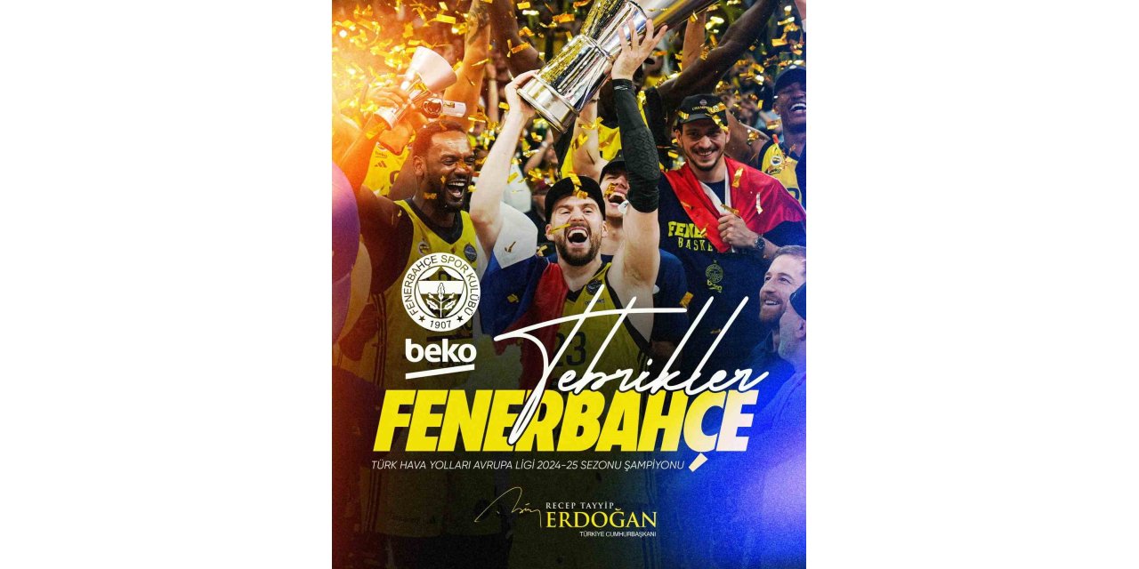 CUMHURBAŞKANI ERDOĞAN’DAN FENERBAHÇE’YE TEBRİK