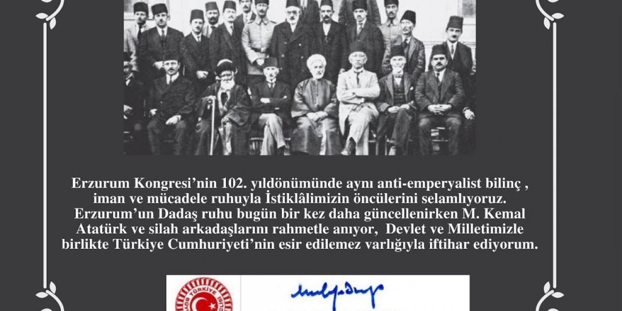 ŞENTOP'TAN ERZURUM KONGRESİ MESAJI: "VATAN BİR BÜTÜNDÜR PARÇALANAMAZ KARARI, BUGÜN DE GEÇERLİ"