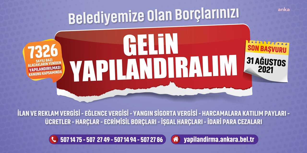 ANKARA BÜYÜKŞEHİR’DEN BORÇ YAPILANDIRMA KOLAYLIĞI