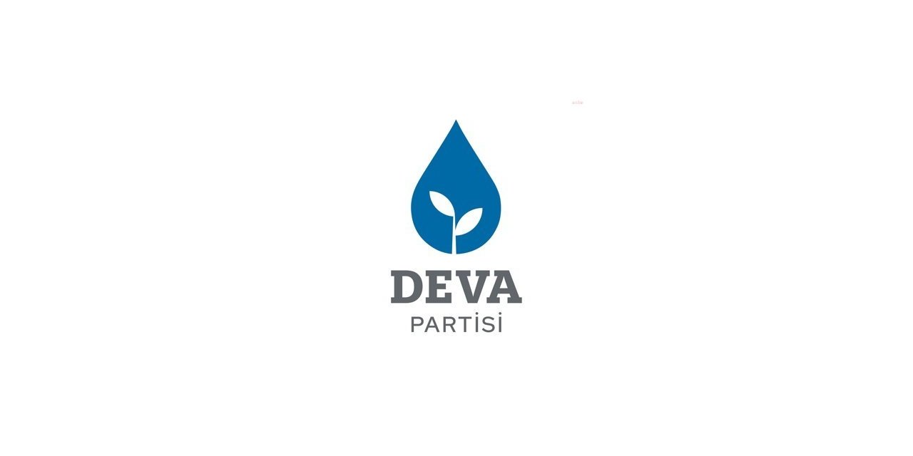 DEVA PARTİSİİL BAŞKANLARI 3 AĞUSTOS'TA TOPLANIYOR