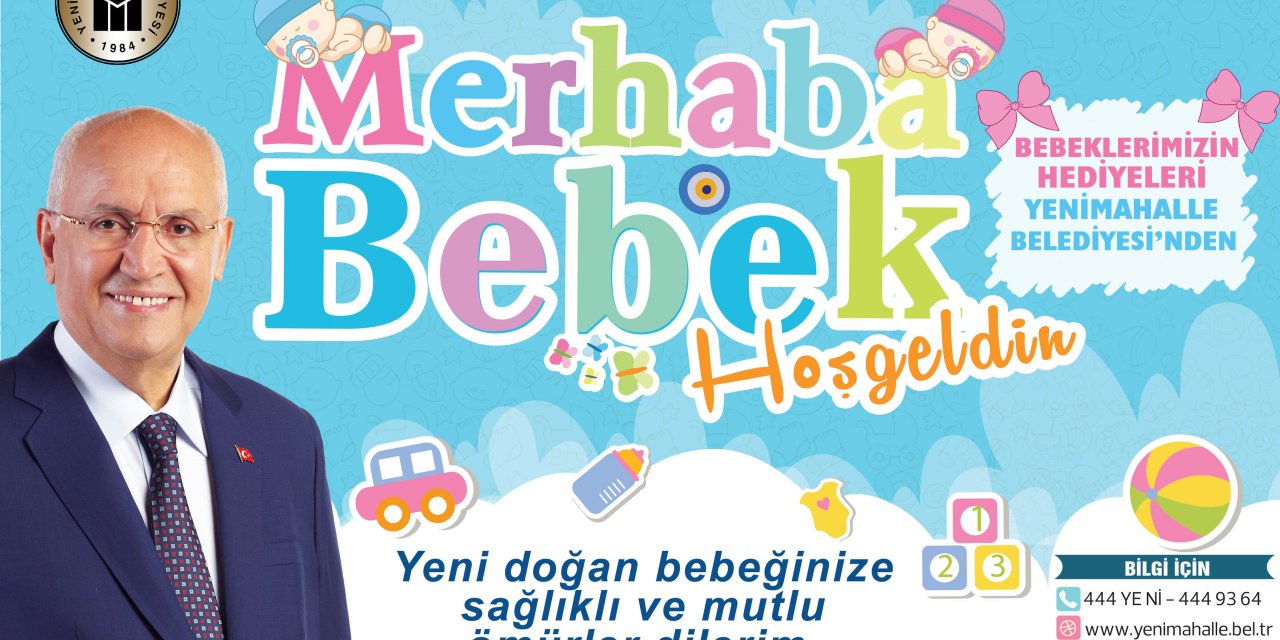 YENİMAHALLE BELEDİYESİ'NDEN 5 BİN YENİDOĞANA DOĞUM HEDİYESİ