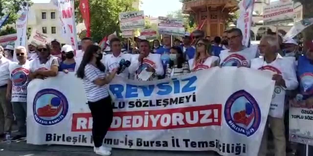BİRLEŞİK KAMU-İŞ, BURSA’DA: “YA HAKKIMIZI ALACAĞIZ YA DA AKP İKTİDARINI GÖNDERECEĞİZ”