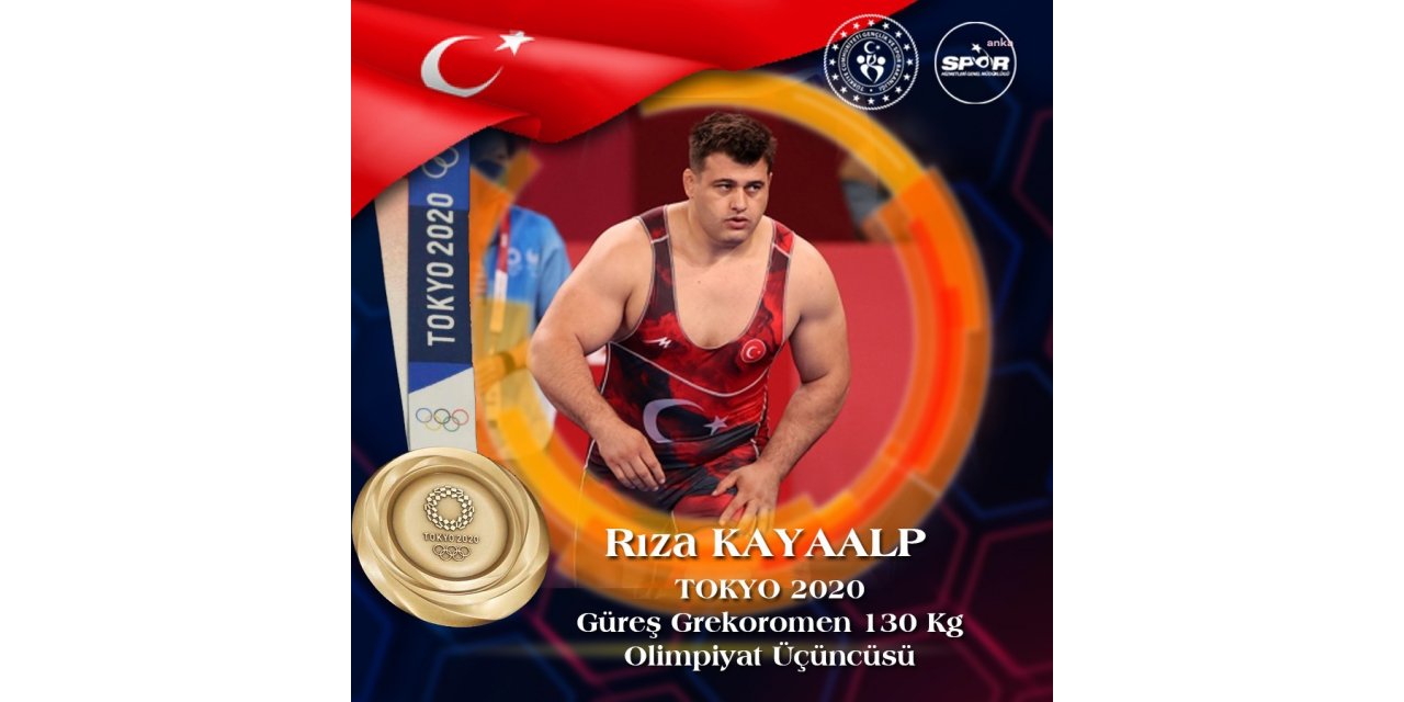 MİLLİ GÜREŞÇİ RIZA KAYAALP, 2020 TOKYO OLİMPİYATLARI'NDA BRONZ MADALYA KAZANDI