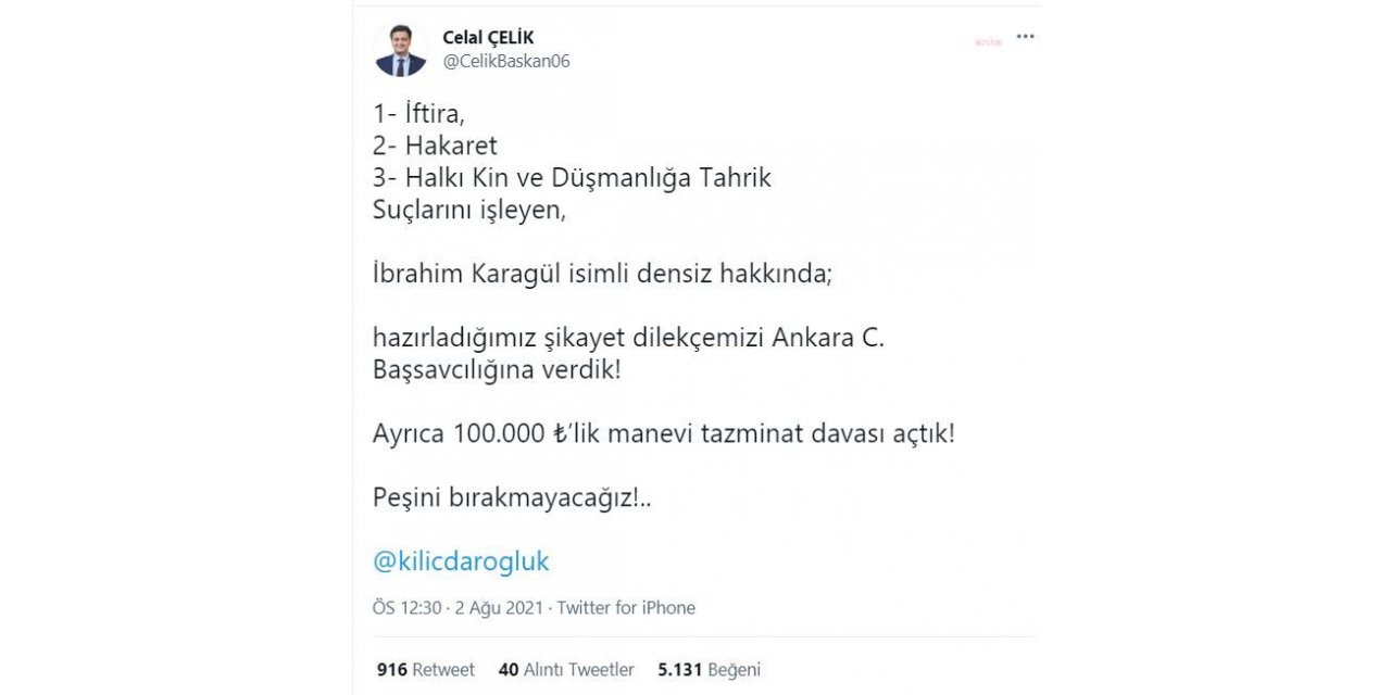 CHP AVUKATI ÇELİK AÇIKLADI: İBRAHİM KARAGÜL HAKKINDA SUÇ DUYURUSU, 100 BİN LİRALIK TAZMİNAT DAVASI
