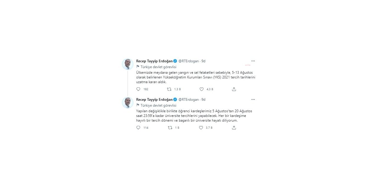 CUMHURBAŞKANI ERDOĞAN: "YANGIN VE SEL FELAKETLERİ NEDENİYLE YKS TERCİH TARİHLERİNİ UZATMA KARARI ALDIK"
