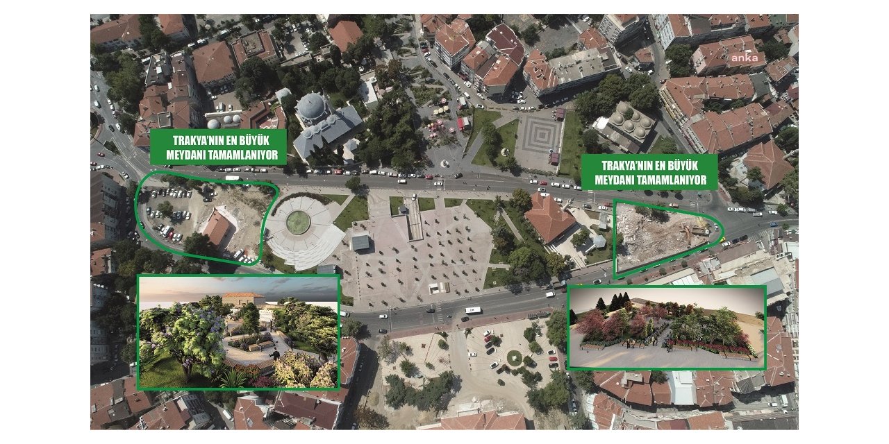 TRAKYA'NIN EN BÜYÜK MEYDANINDA SON DÜZENLEMELER YAPILIYOR