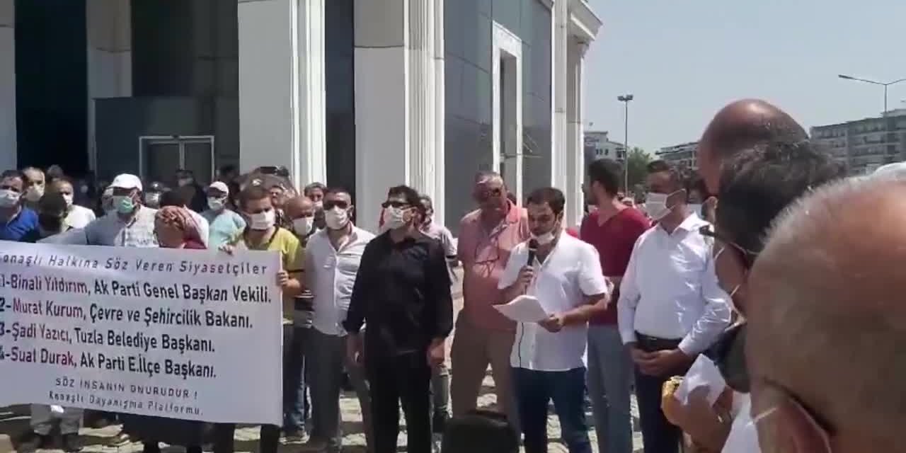 TUZLA BELEDİYESİÖNÜNDE "KONAŞLI" PROTESTOSU: "DEVLET BÜYÜKLERİMİZİN 3 YILDIR TUTMADIKLARI SÖZLERİNİ TUTMALARINI İSTİYORUZ"