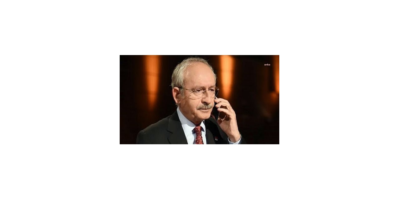 KEMAL KILIÇDAROĞLU’NDAN GAZETECİ GÖKMEN KARADAĞ’A “GEÇMİŞ OLSUN” TELEFONU