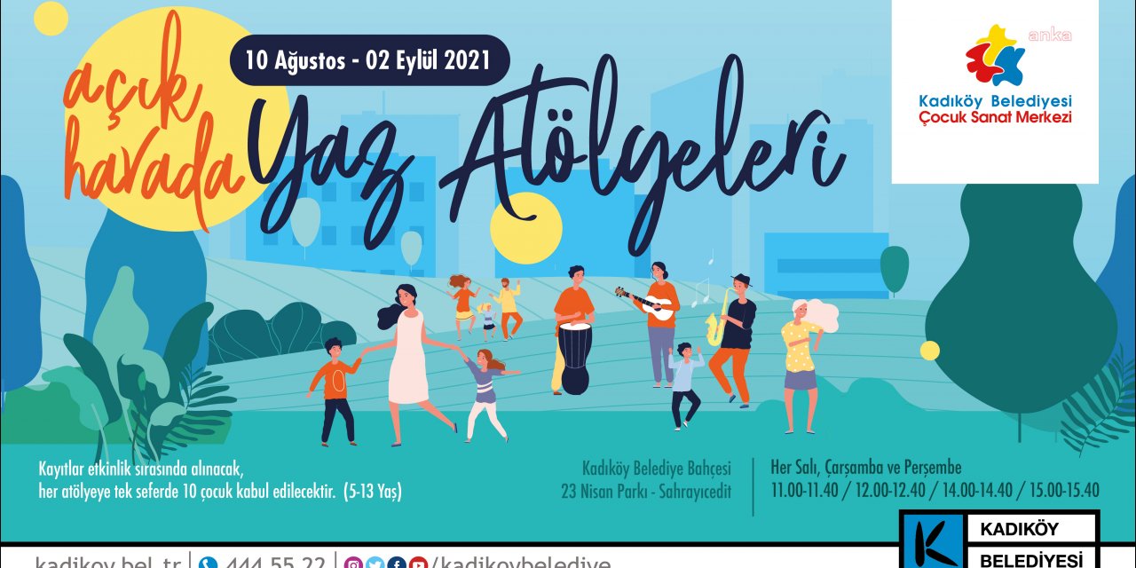 KADIKÖY’DE ÇOCUKLAR İÇİN ÜCRETSİZ YAZ ATÖLYELERİ
