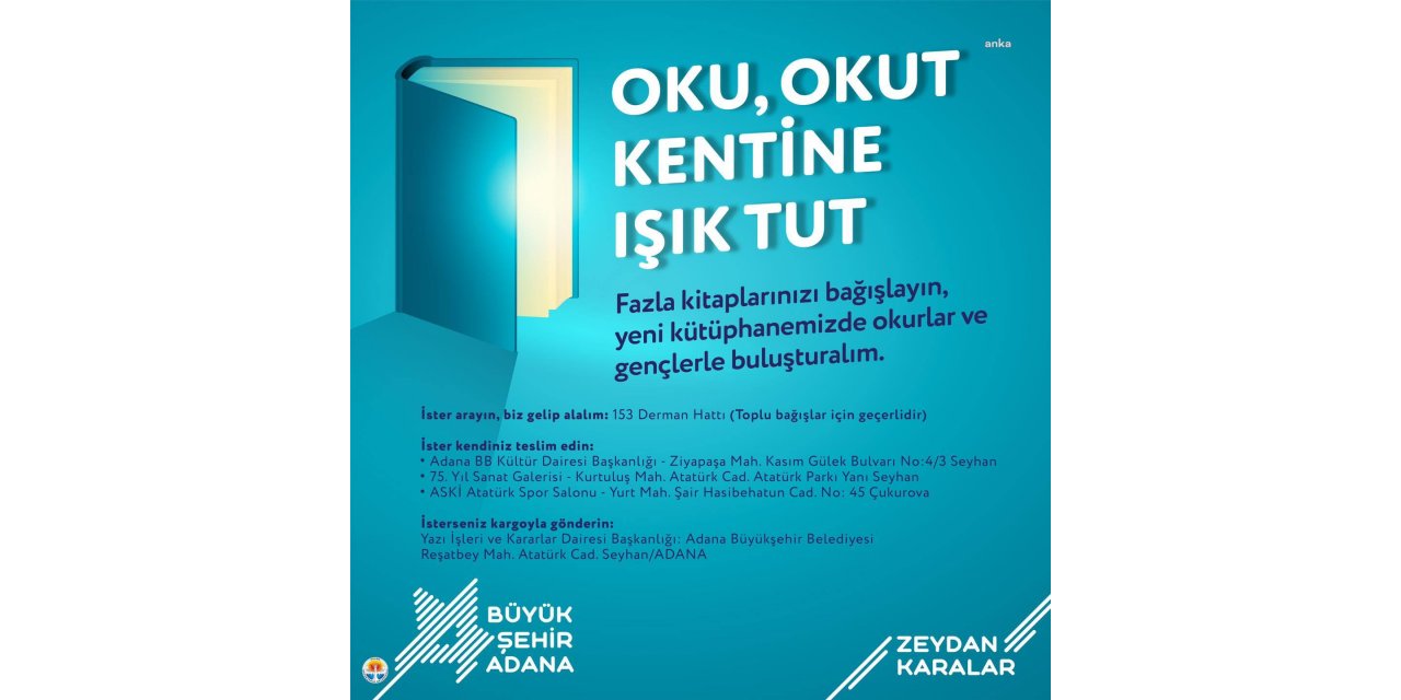 ADANA BÜYÜKŞEHİR'DEN İNCE MEMED HALK KÜTÜPHANESİİÇİN KİTAP BAĞIŞI KAMPANYASI