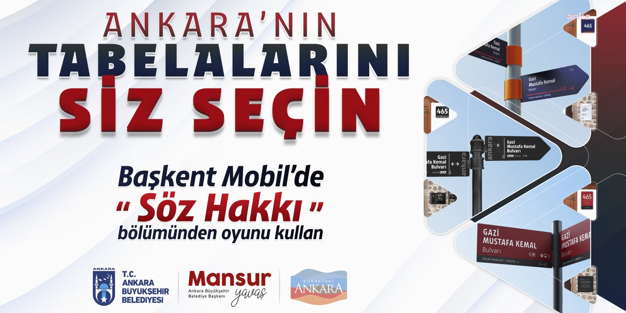ANKARA’NIN YENİ TABELALARI İÇİN BAŞKENT MOBİL ÜZERİNDEN OYLAMA BAŞLADI