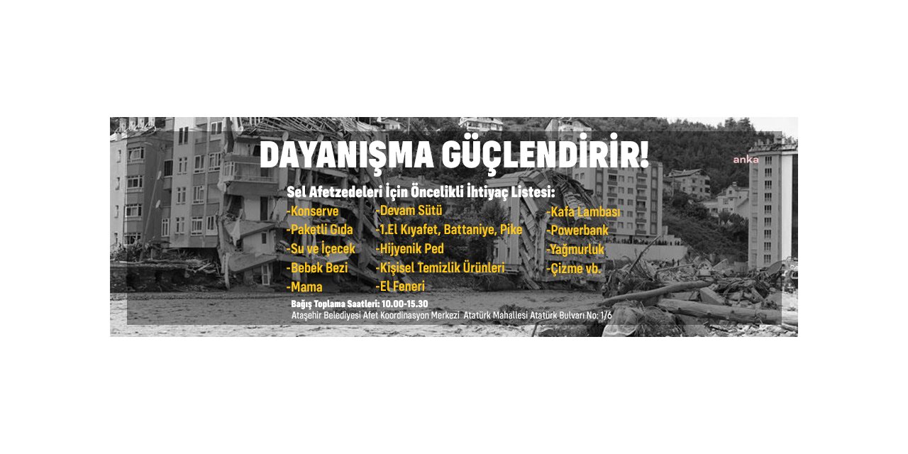 ATAŞEHİR BELEDİYESİ'NDEN AFETZEDELER İÇİN YARDIM KAMPANYASI