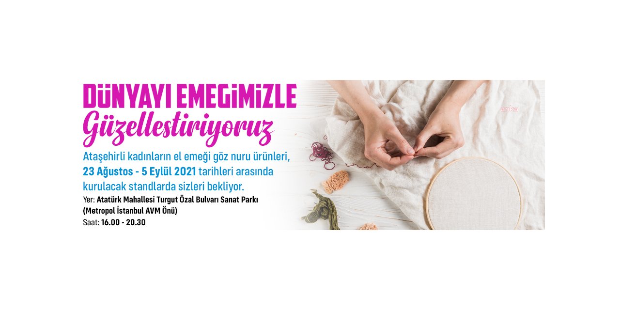 ATAŞEHİR'DE KADIN EMEĞİ PAZARI