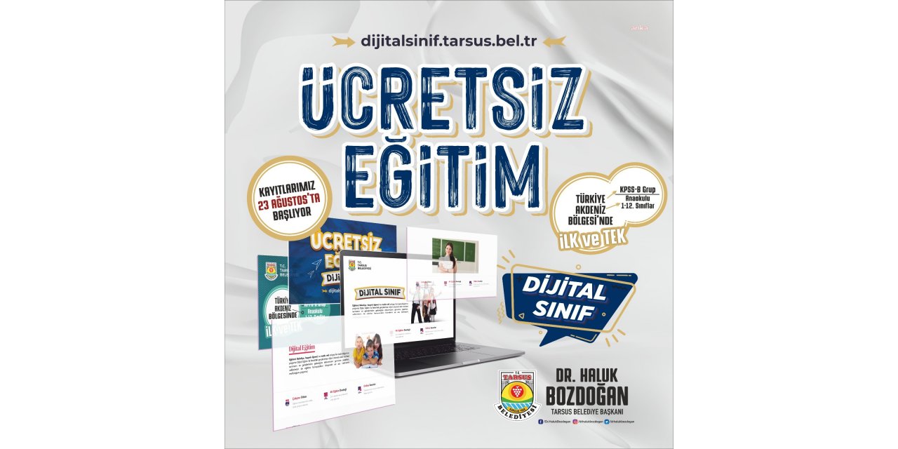 TARSUS BELEDİYESİ'NİN DİJİTAL SINIF PROJESİNE KAYITLAR 23 AĞUSTOS’TA BAŞLIYOR
