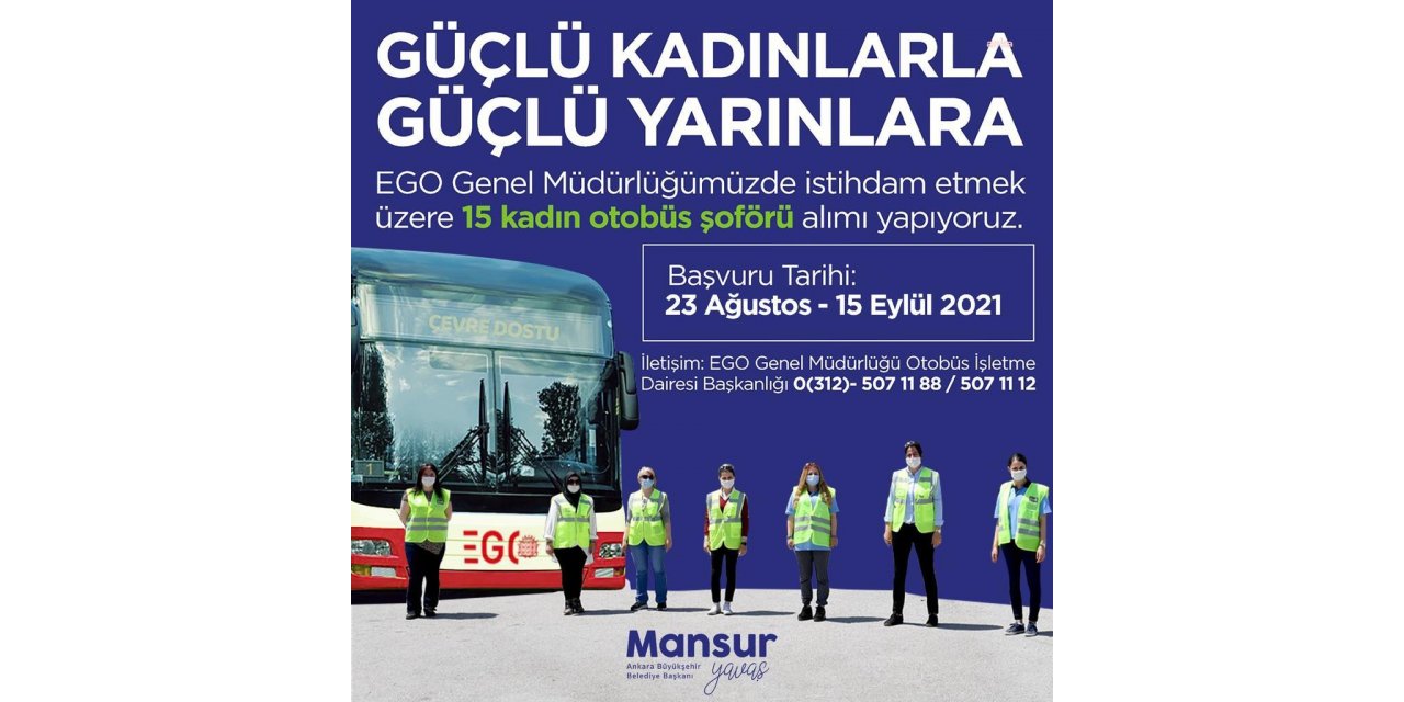 ANKARA BÜYÜKŞEHİR BELEDİYESİ 15 KADIN OTOBÜS ŞOFÖRÜ ALACAK