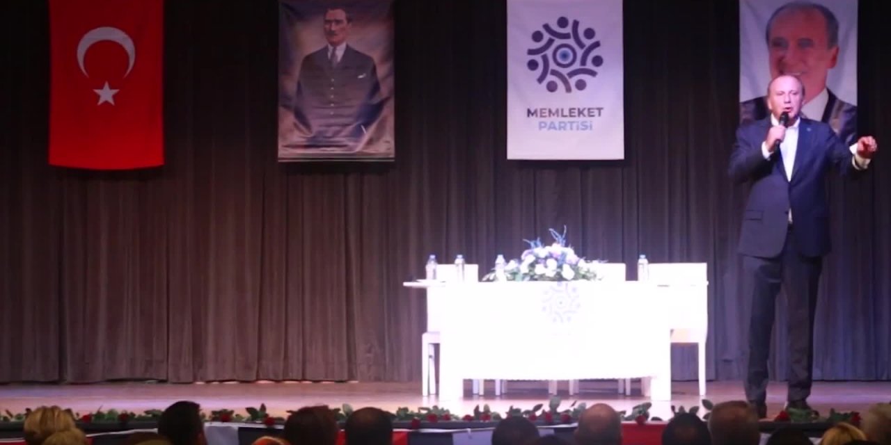MUHARREM İNCE: “ERDOĞAN’IN TÜRKİYE’YE YAPACAĞI TEK BİR ŞEY VAR ARTIK, TORUN BAKMAK”