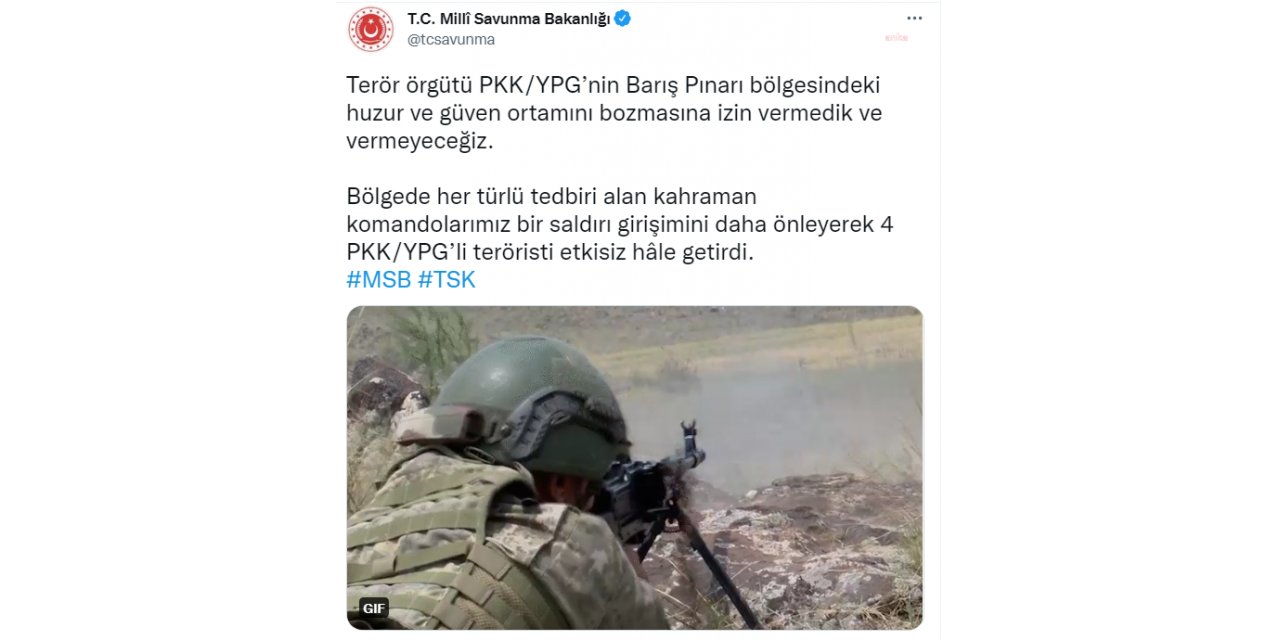 MSB: 4 PKK/YPG’Lİ TERÖRİST ETKİSİZ HALE GETİRİLDİ