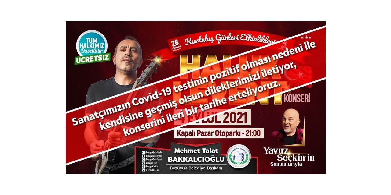 HALUK LEVENT COVİD-19’A YAKALANINCA BOZÜYÜK KURTULUŞ KONSERİ ERTELENDİ