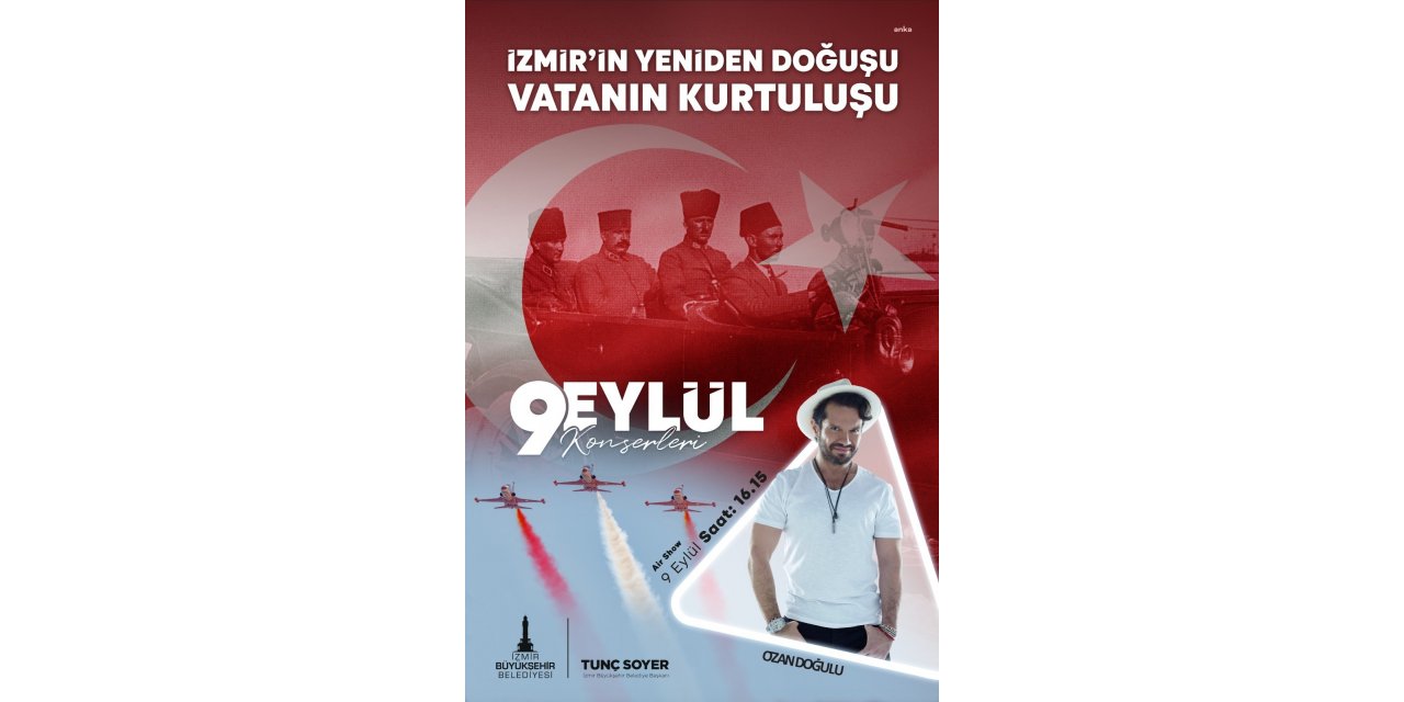 İZMİR'DE 9 EYLÜL'E ÖZEL PROGRAM