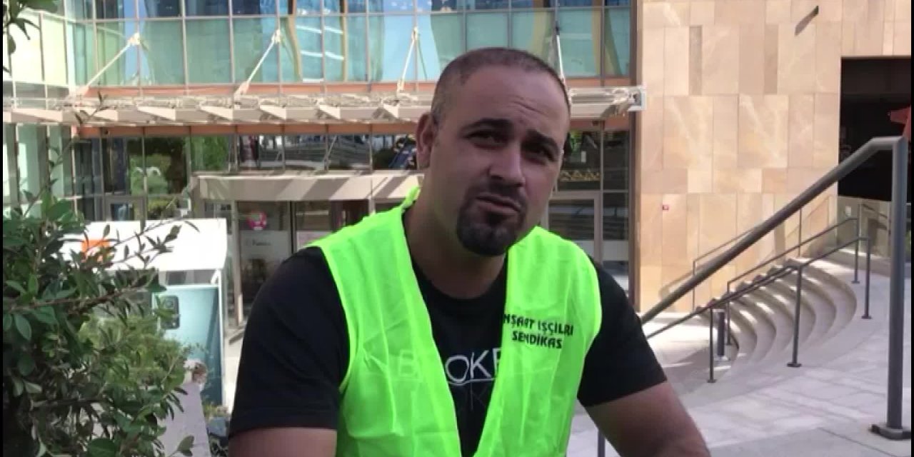 ÜCRETİNİ ALAMAYAN İNŞAAT İŞÇİLERİ EYLEM YAPIYOR: “HA BUGÜN HA YARIN DEDİLER, 7 AYDIR ÜCRETİMİZİ ALAMADIK”