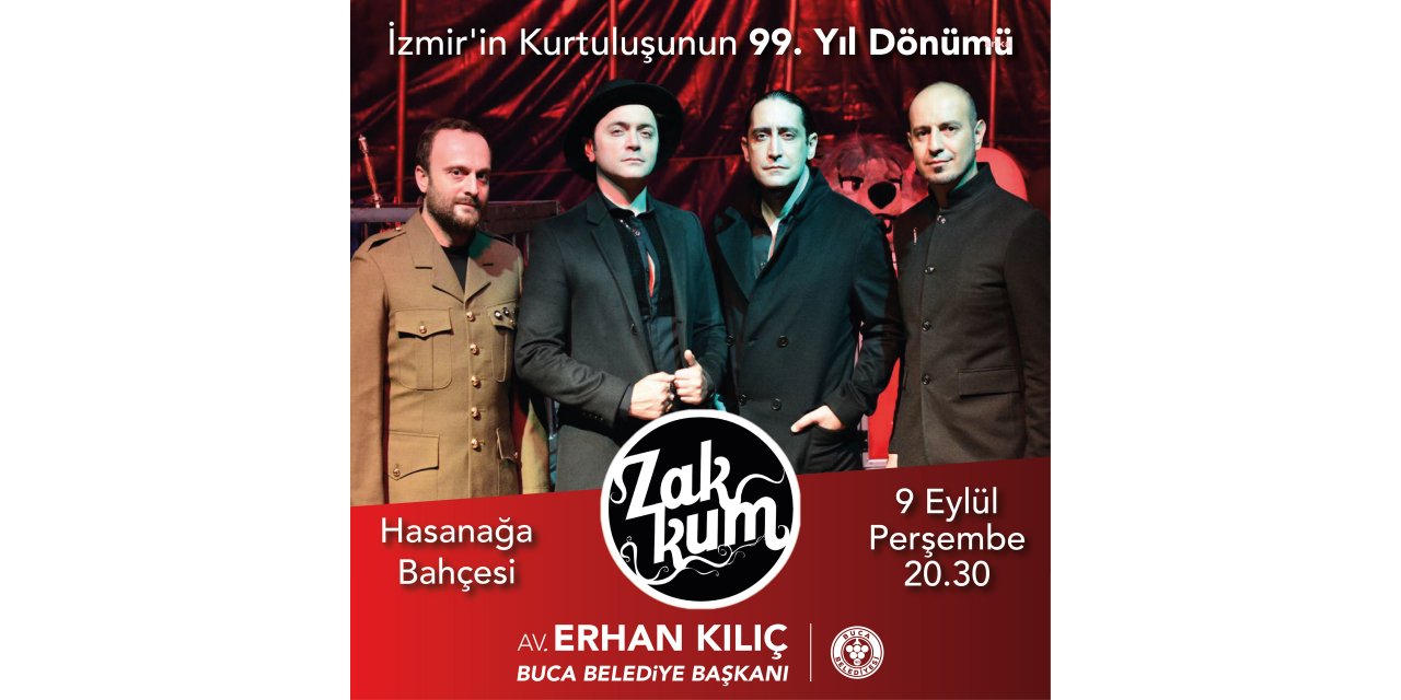 BUCA 9 EYLÜL'Ü ZAKKUM KONSERİYLE KUTLAYACAK