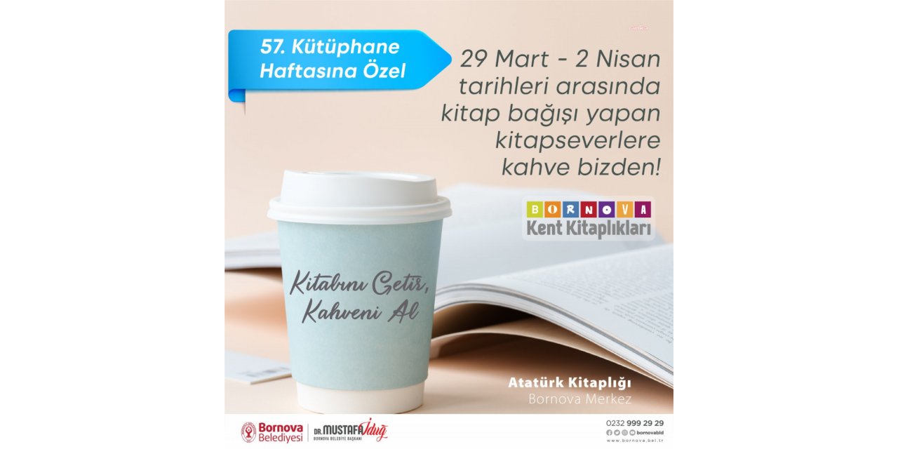 KÜTÜPHANELER HAFTASI, BORNOVA'DA ETKİNLİKLERLE BAŞLADI