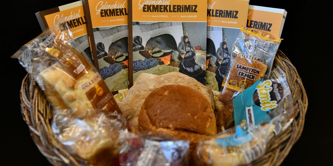 ANKARA HALK EKMEK FABRİKASI'NDAN "GELENEKSEL EKMEKLERİMİZ" KİTABI