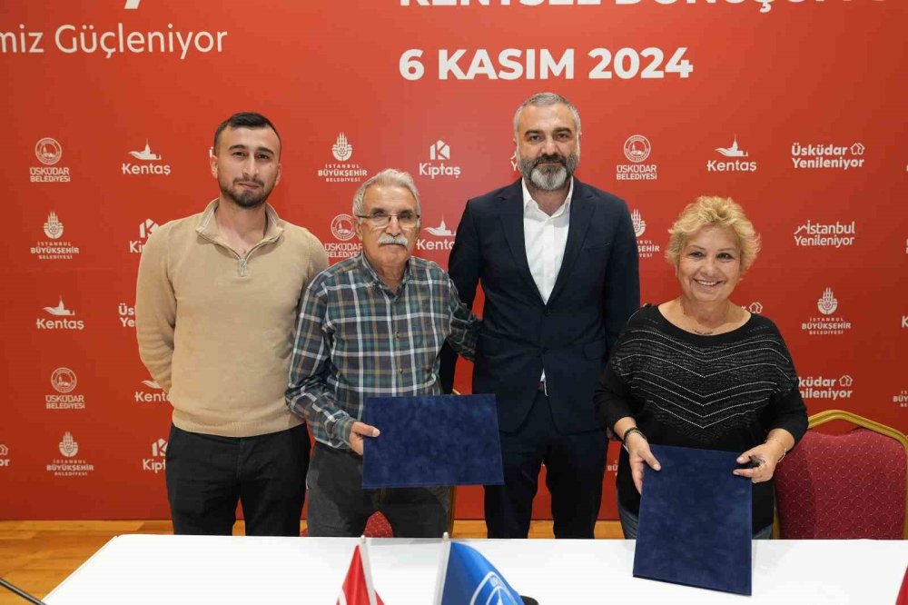 ÜSKÜDAR’DA KENTSEL DÖNÜŞÜMDE İLK İMZALAR ATILDI