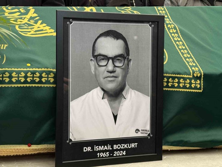 AMERİKAN HASTANESİ BAŞHEKİMİ DR. İSMAİL BOZKURT SON YOLCULUĞUNA UĞURLANDI