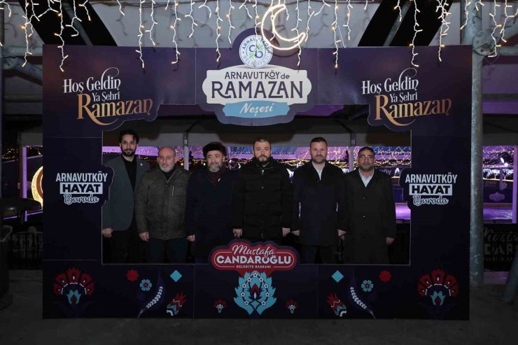 ARNAVUTKÖY’DE DOLU DOLU RAMAZAN COŞKUSU