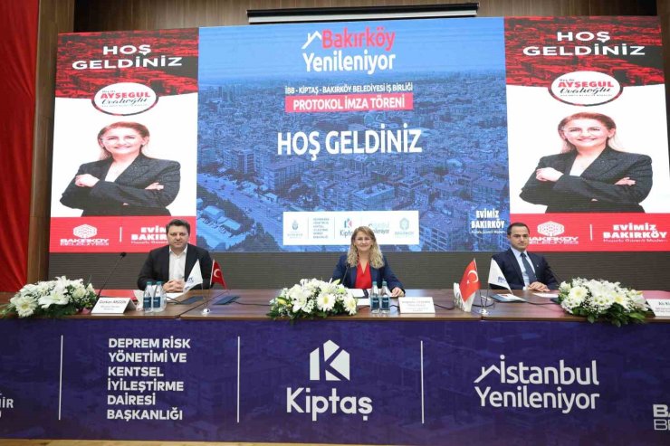 BAKIRKÖY’DE KENTSEL DÖNÜŞÜM BAŞLIYOR