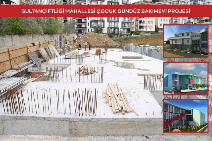 ÇEKMEKÖY’E 1 YILDA 8 GÜNDÜZ BAKIMEVİ