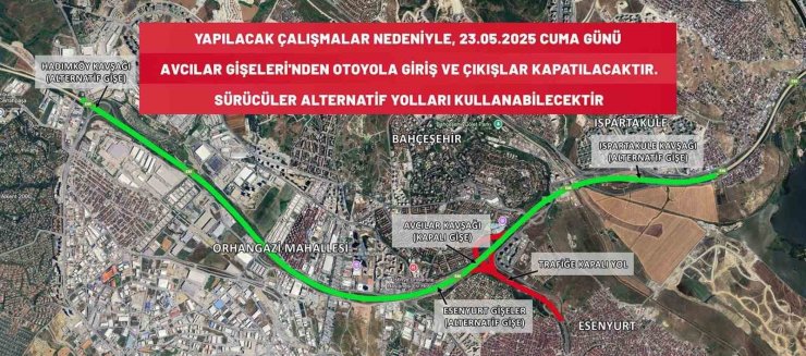 AVCILAR GİŞELERİ ÇALIŞMA NEDENİYLE ARAÇ TRAFİĞİNE KAPATILDI