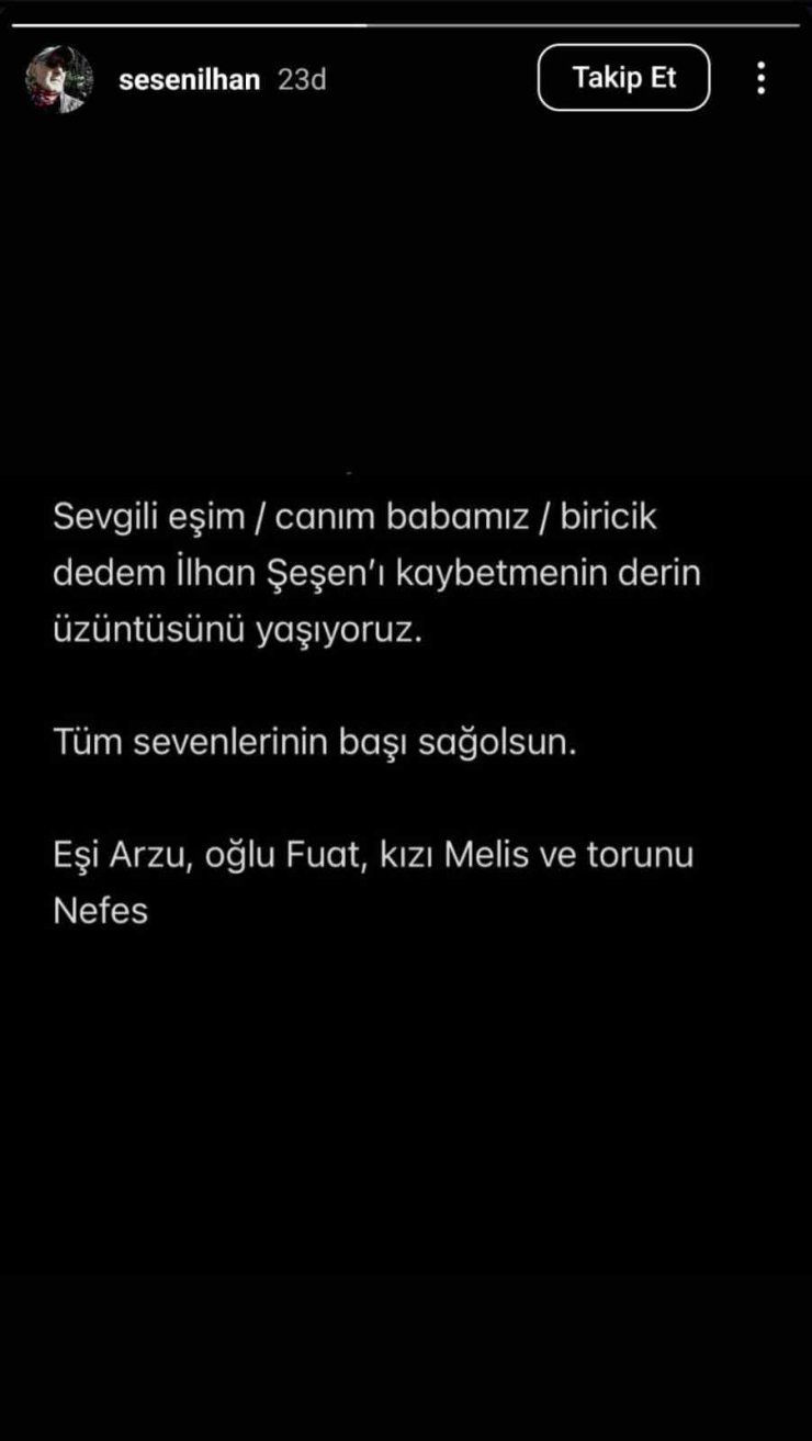 ÜNLÜ SANATÇI İLHAN ŞEŞEN HAYATINI KAYBETTİ